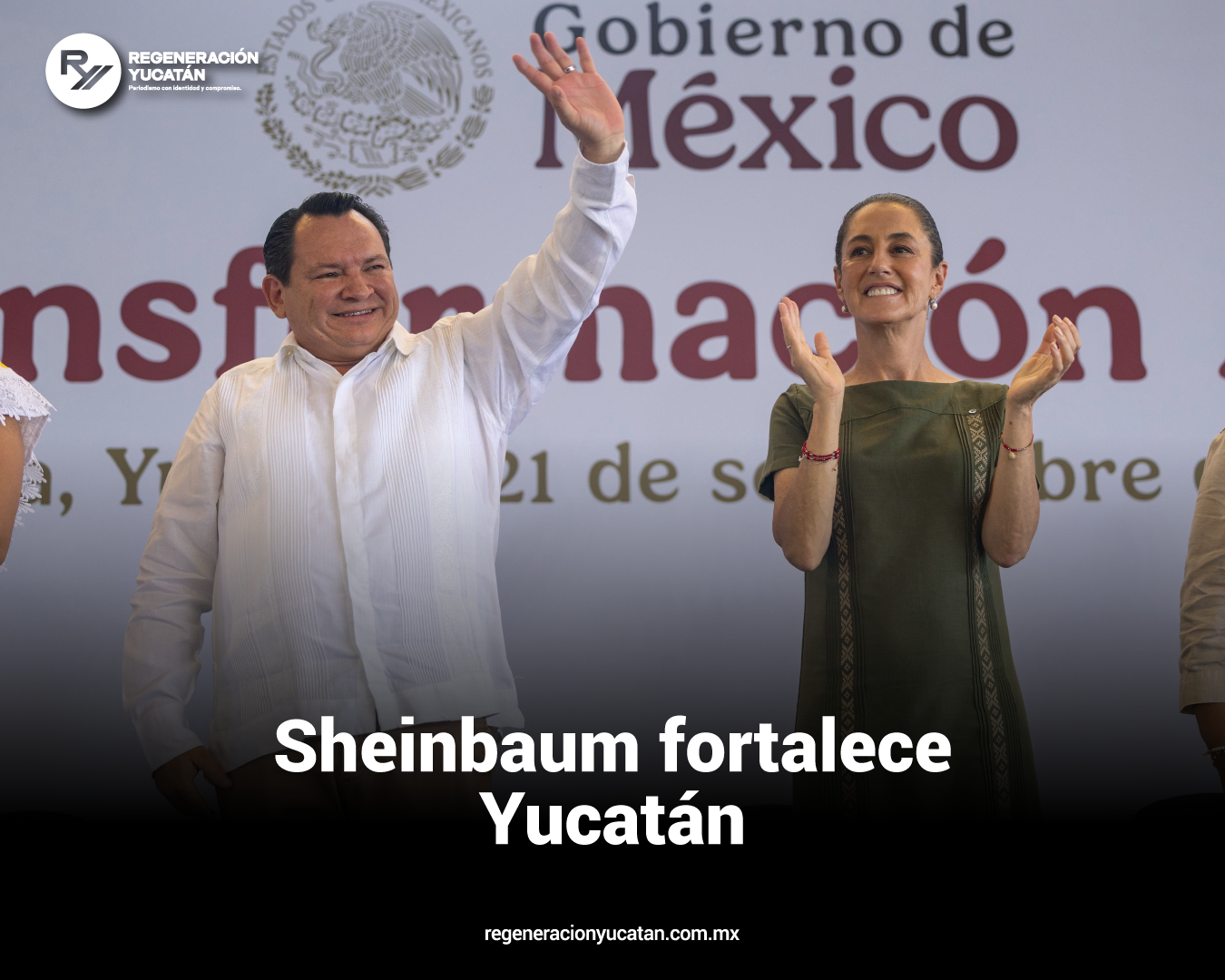 Presidenta Sheinbaum reafirma compromiso con el bienestar y la transformación de Yucatán
